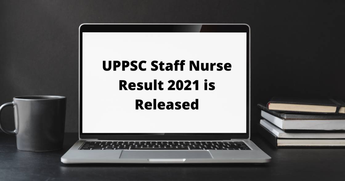 UPPSC Staff Nurse Result 2021