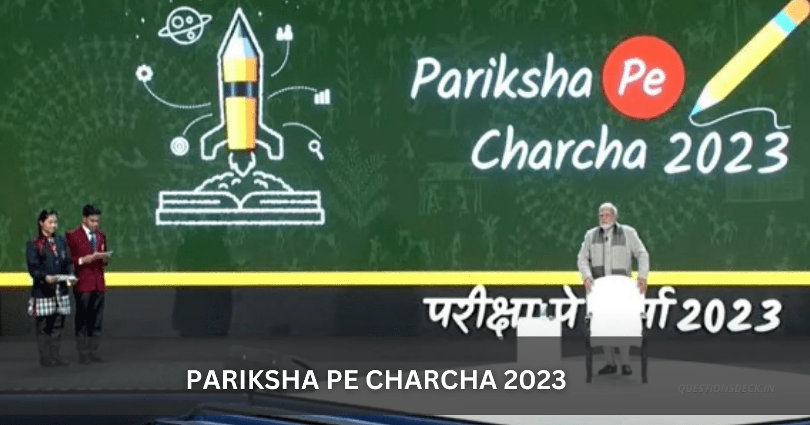 Pariksha pe charcha 2023