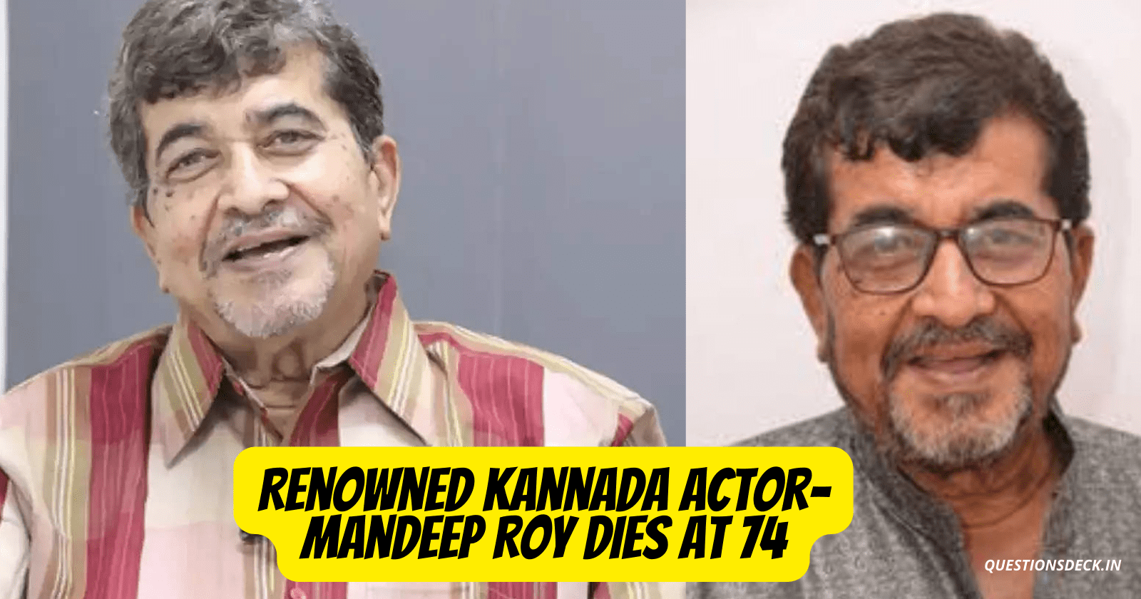 Mandeep Roy Dies at 74