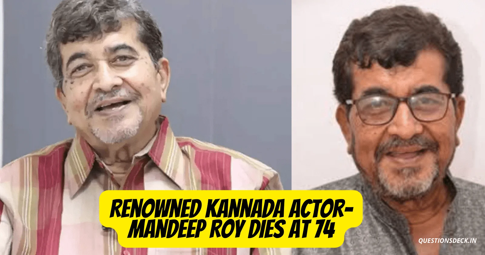 Mandeep Roy Dies at 74