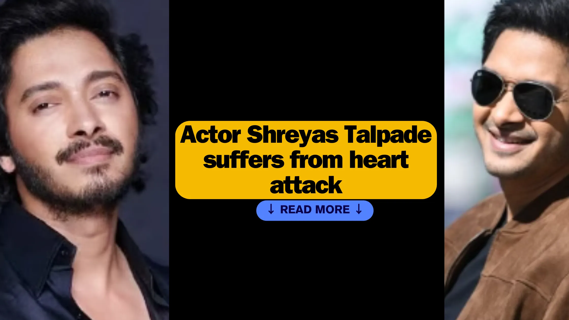 shreyas talpade suffers from heart attack