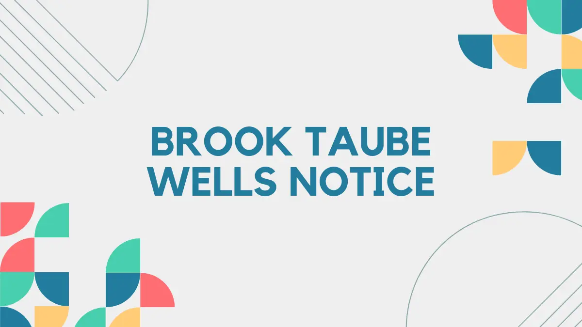 Brook Taube Wells Notice
